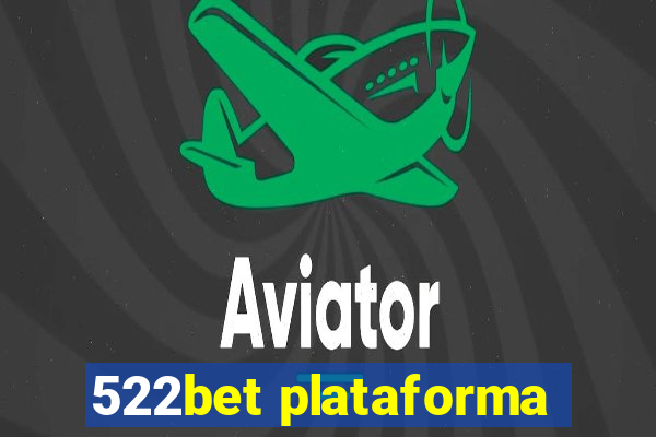 522bet plataforma